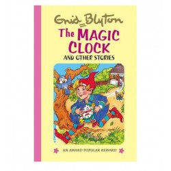 Enid Blyton - The Magic Clock and Other Stories (Hardback)